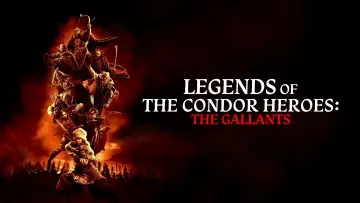 Backdrop to the movie "Legends of the Condor Heroes: The Gallants" #601730