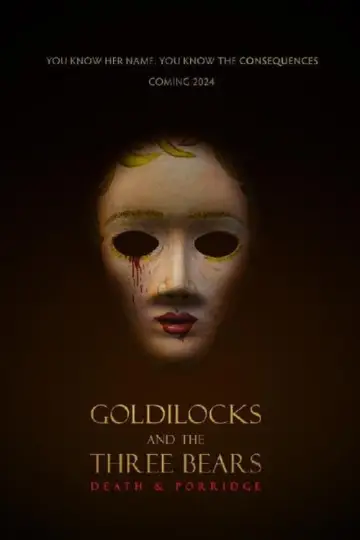Poster to the movie "Goldilocks and the Three Bears: Death & Porridge" #434734