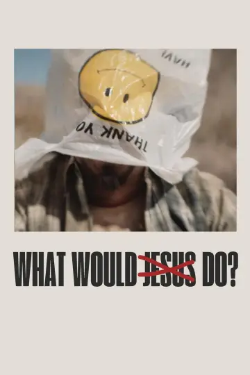 Poster to the movie "WWJD?" #884108