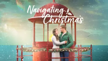Backdrop to the movie "Navigating Christmas" #1129007