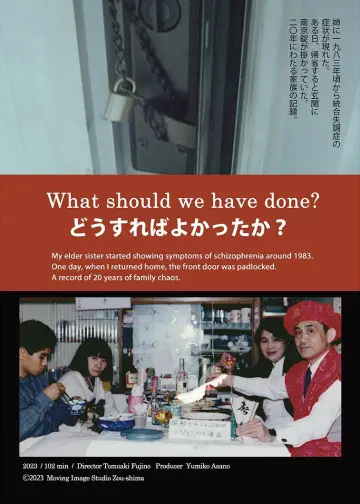What Should We Have Done?