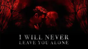 Backdrop to the movie "I Will Never Leave You Alone" #789189