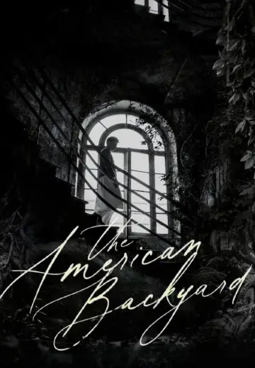 The American Backyard poster