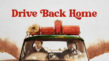 Backdrop to the movie "Drive Back Home" #1166087