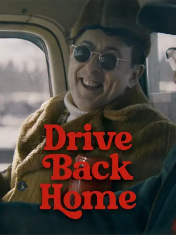 Poster to the movie "Drive Back Home" #1166088
