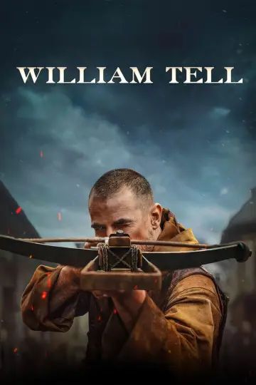 Poster to the movie "William Tell" #587941