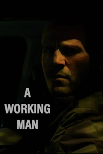 Poster to the movie "A Working Man" #516196