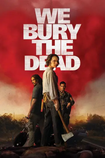 Poster to the movie "We Bury the Dead" #910118