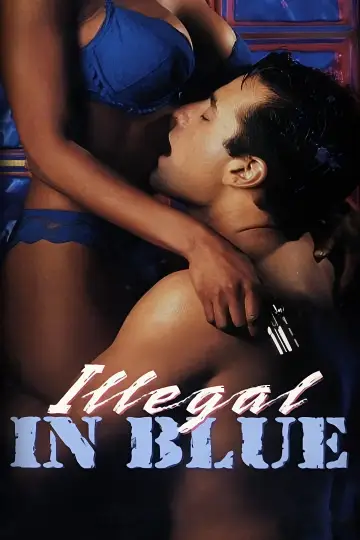 Poster to the movie "Illegal in Blue" #1061831