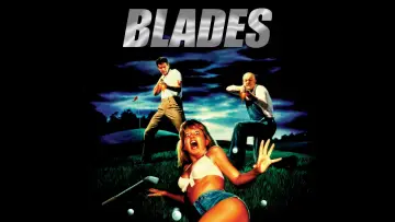 Backdrop to the movie "Blades" #1133499