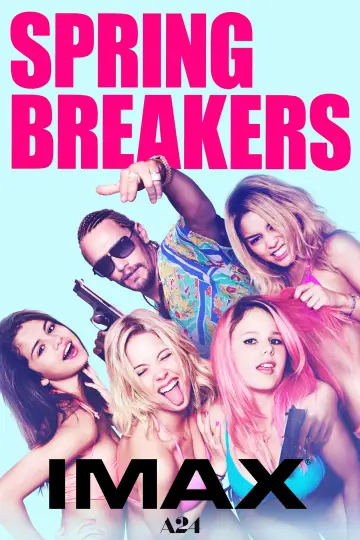 Poster to the movie "Spring Breakers" #868352