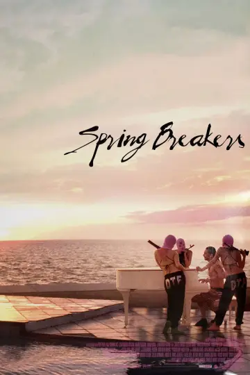 Poster to the movie "Spring Breakers" #868357