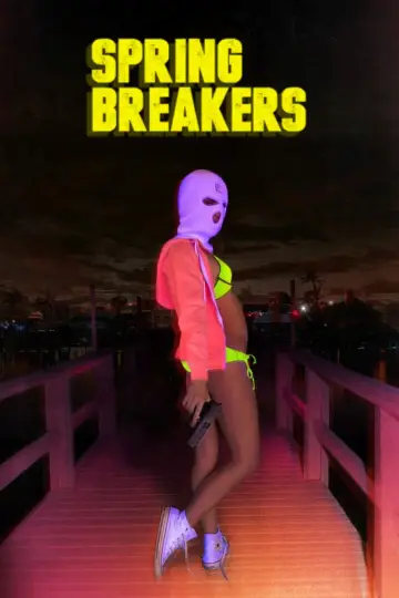 Poster to the movie "Spring Breakers" #868358