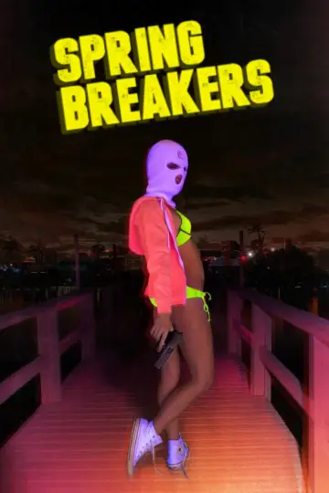 Poster to the movie "Spring Breakers" #868359