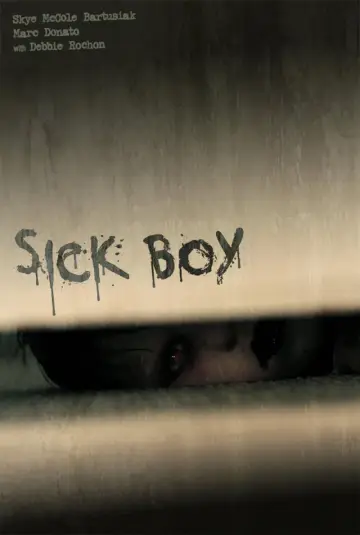 Poster to the movie "Sick Boy" #1148866