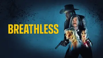 Backdrop to the movie "Breathless" #1123985
