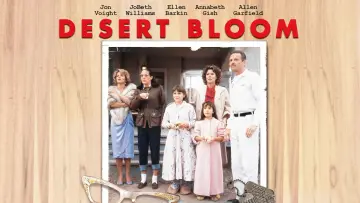 Backdrop to the movie "Desert Bloom" #1126101
