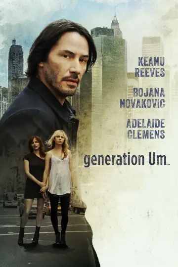 Poster to the movie "Generation Um..." #1063148