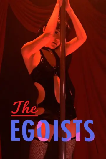 Poster to the movie "The Egoists" #1578944