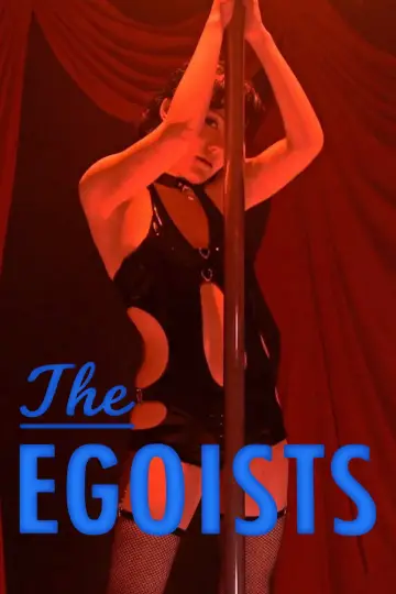 Poster to the movie "The Egoists" #1578950