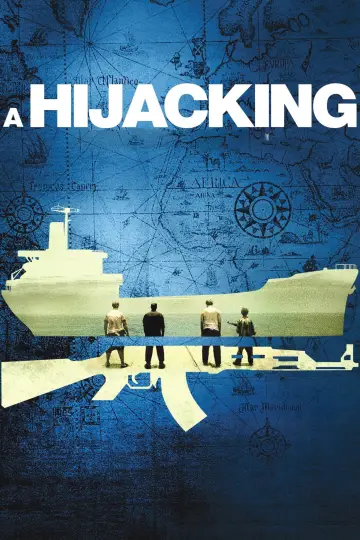 Poster to the movie "A Hijacking" #1131283