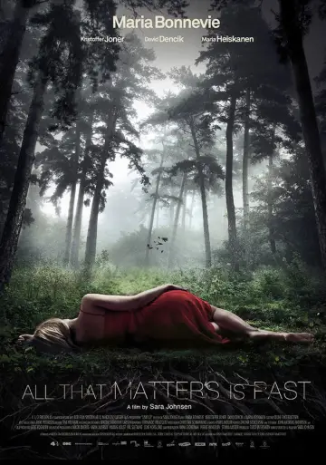 Poster to the movie "All That Matters Is Past" #1132287