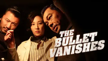 Backdrop to the movie "The Bullet Vanishes" #941493
