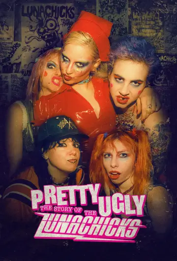 Poster to the movie "Pretty Ugly: The Story of the Lunachicks" #820418