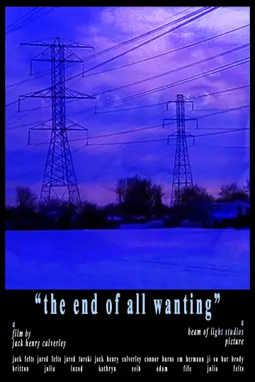 Poster to the movie "The End of All Wanting" #984661