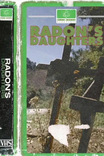 Poster to the movie "Radon’s Daughters" #1151450
