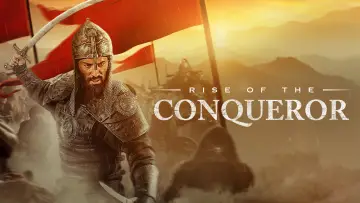Backdrop to the movie "Rise of the Conqueror" #828105