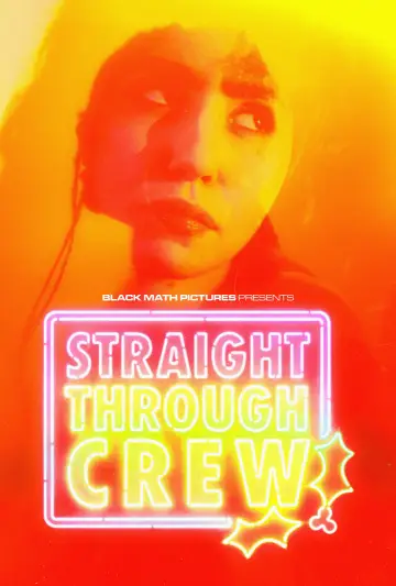 Poster to the movie "Straight Through Crew" #1040482