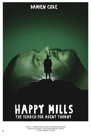 Poster to the movie "Happy Mills: The Search for Agent Thorny" #1051273