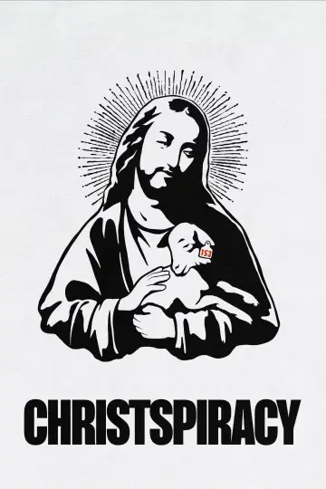 Poster to the movie "Christspiracy" #1016186