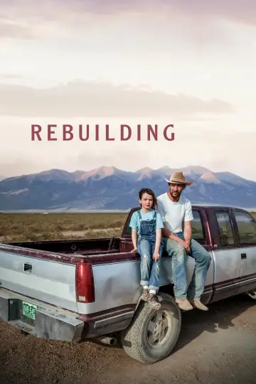 Poster to the movie "Rebuilding" #765996