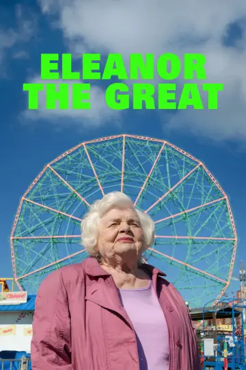 Poster to the movie "Eleanor the Great" #527648