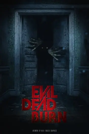 Poster to the movie "Evil Dead Burn" #1153997