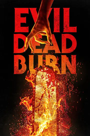 Poster to the movie "Evil Dead Burn" #827750