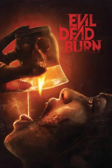 Poster to the movie "Evil Dead Burn" #952189