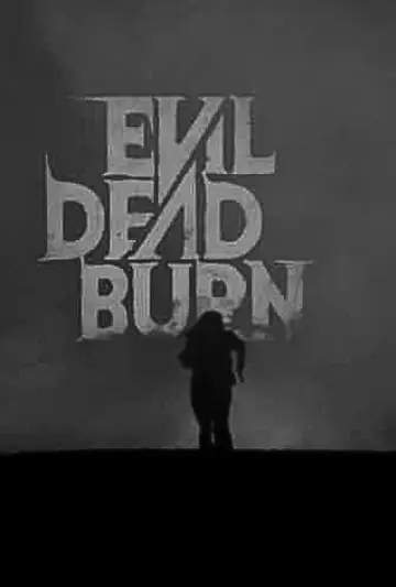 Poster to the movie "Evil Dead Burn" #952198