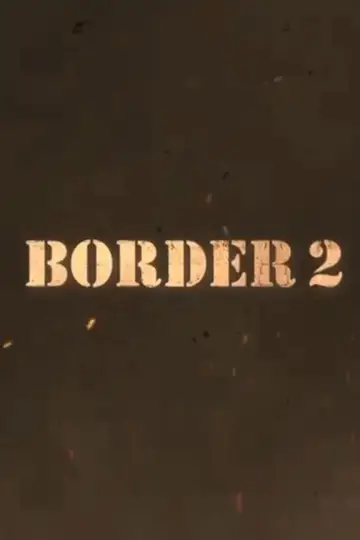 Poster to the movie "Border 2" #769676