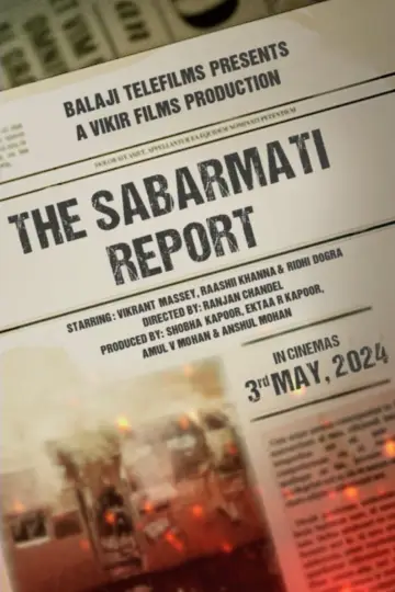 Poster to the movie "The Sabarmati Report" #448762