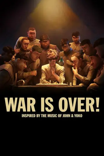 Poster to the movie "WAR IS OVER! Inspired by the Music of John & Yoko" #1058209
