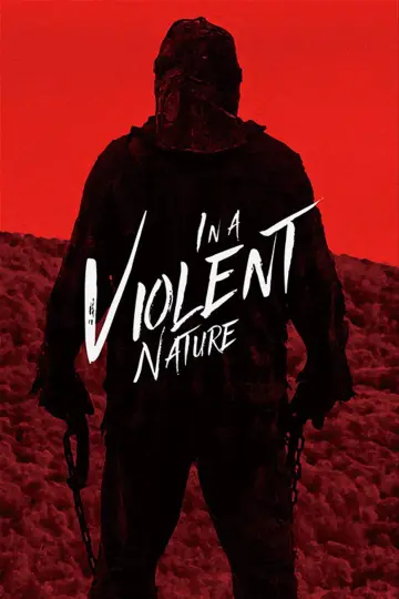 Poster to the movie "In a Violent Nature" #622209