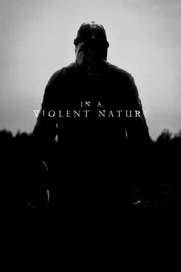 Poster to the movie "In a Violent Nature" #838409