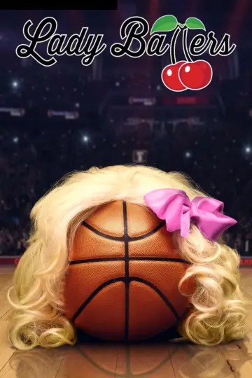 Poster to the movie "Lady Ballers" #1028265
