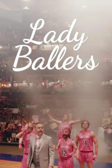 Poster to the movie "Lady Ballers" #1028267