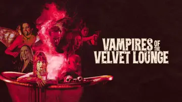 Backdrop to the movie "Vampires of the Velvet Lounge" #911033