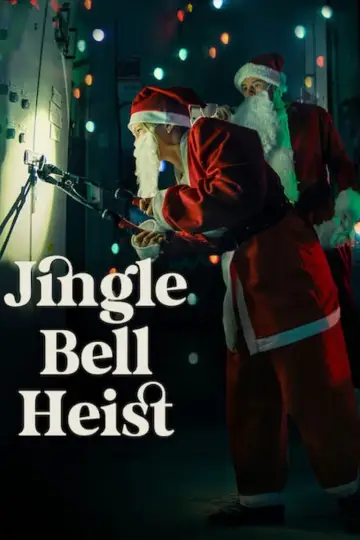 Poster to the movie "Jingle Bell Heist" #599327