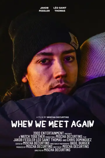 Poster to the movie "When We Meet Again" #413704